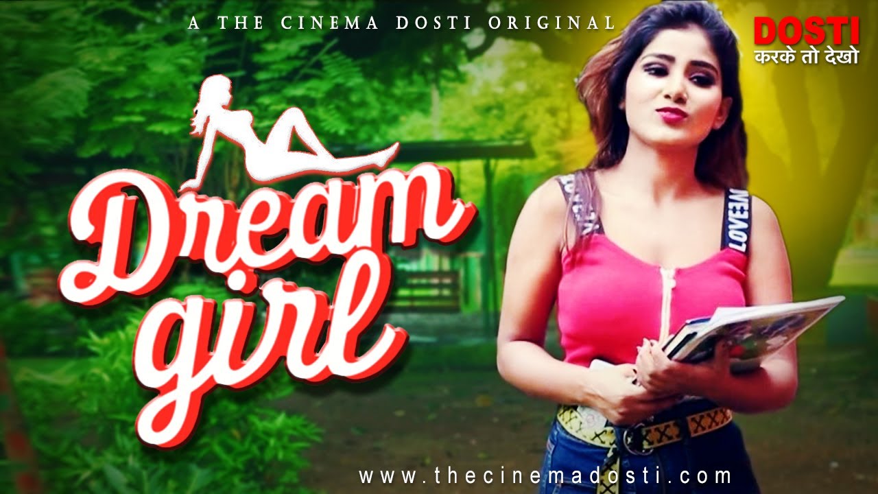 Dream Girl Returns Web Series Watch Online on Cinema Dosti App Story