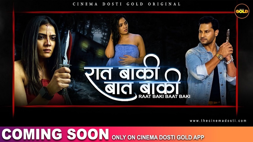 Raat Baaki Baat Baaki Web Series Watch Online on Cinema Dosti App ...